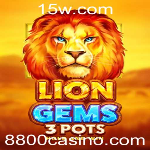 Explorando o Mundo de LionGems3pots no 8800 Casino