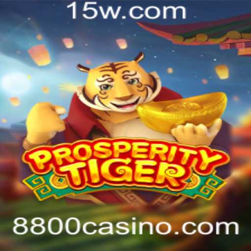 Explorando ProsperityTiger no 8800 Casino: Uma Imersão nas Regras e Dinâmicas do Jogo